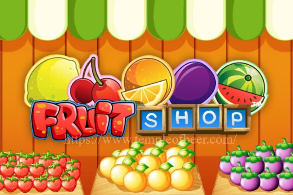 Fruit Shop: Slot Buah Klasik dengan Sentuhan Modern